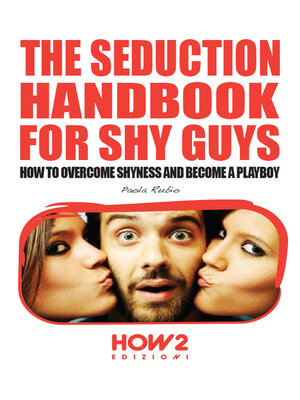 cover image of The Seduction Handbook for Shy Guys